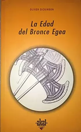 Couverture du produit · La Edad del Bronce Egea: 206 (Universitaria)