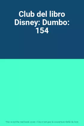 Couverture du produit · Club del libro Disney: Dumbo: 154