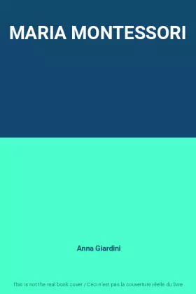 Couverture du produit · MARIA MONTESSORI