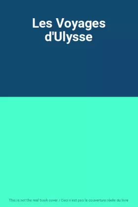 Couverture du produit · Les Voyages d'Ulysse