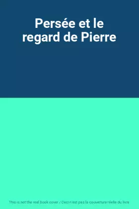 Couverture du produit · Persée et le regard de Pierre