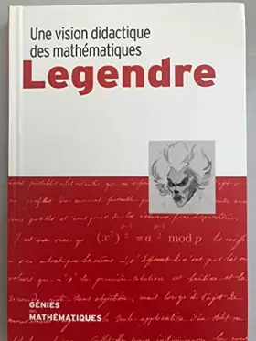 Couverture du produit · Legendre / Une Vision Des Mathematiques