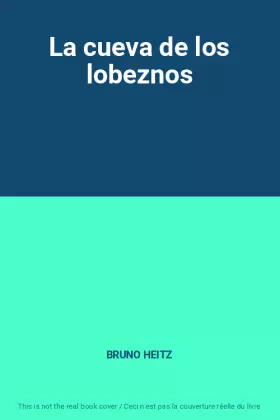 Couverture du produit · La cueva de los lobeznos