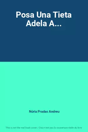 Couverture du produit · Posa Una Tieta Adela A...