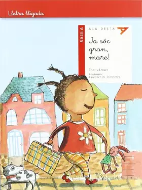 Couverture du produit · Ja sóc gran, mare! - Lletra lligada