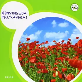 Couverture du produit · Benvinguda Primavera!: 13 (Petits Mons)