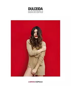 Couverture du produit · Dulceida. Guía de estilo: 1 (Hobbies)