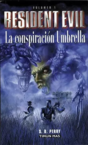 Couverture du produit · La conspiración Umbrella: 1 (NO USAR Resident Evil)