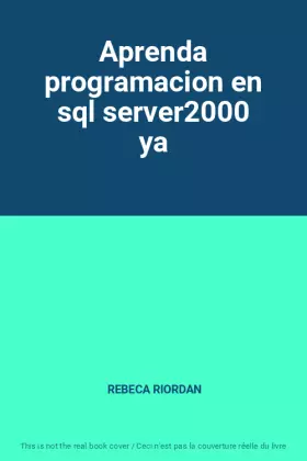 Couverture du produit · Aprenda programacion en sql server2000 ya