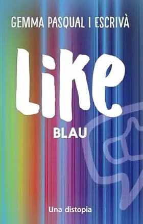Couverture du produit · Like. Blau (Llibres infantils i juvenils - Diversos)
