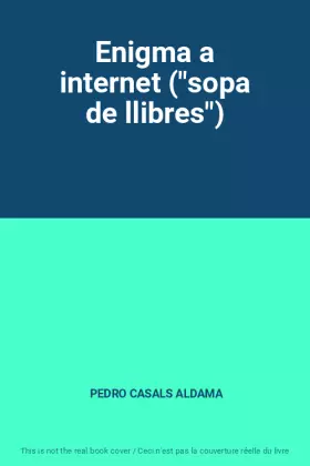 Couverture du produit · Enigma a internet ("sopa de llibres")