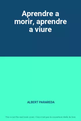 Couverture du produit · Aprendre a morir, aprendre a viure