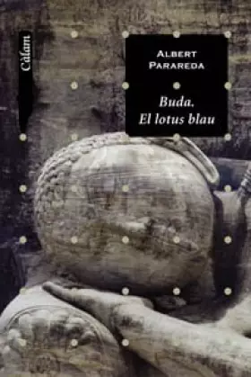 Couverture du produit · Buda. El lotus blau (Edicions Generals - Càlam)