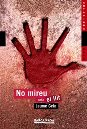 Couverture du produit · No Mireu Sota El Llit / Do Not Look Under the Bed