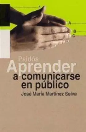 Couverture du produit · Aprender a comunicarse en público: 1