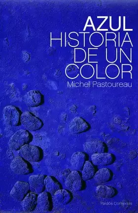 Couverture du produit · Azul: Historia de un color: 1 (Contextos)