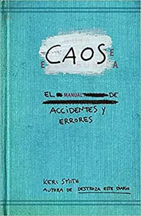 Couverture du produit · Caos. El manual de accidentes y errores