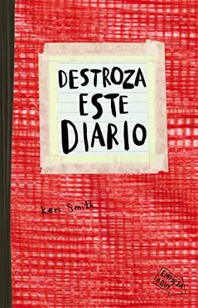 Couverture du produit · Destroza este diario. Rojo