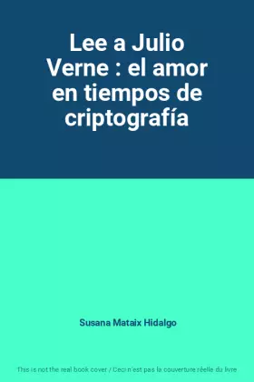 Couverture du produit · Lee a Julio Verne : el amor en tiempos de criptografía