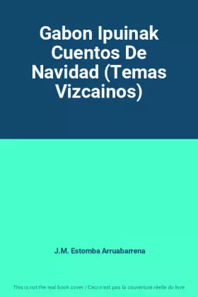 Couverture du produit · Gabon Ipuinak Cuentos De Navidad (Temas Vizcainos)
