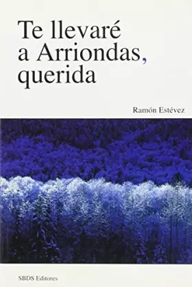 Couverture du produit · Te llevaré a Arriondas, querida