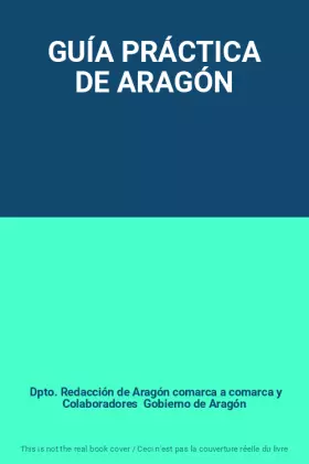 Couverture du produit · GUÍA PRÁCTICA DE ARAGÓN