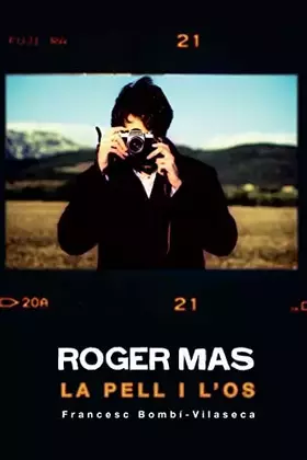 Couverture du produit · Roger Mas, La Pell I L'Os