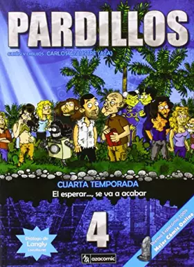 Couverture du produit · Pardillos. Cuarta temporada