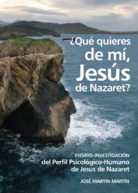 Couverture du produit · ¿QUÉ QUIERES DE MÍ, JESÚS DE NAZARET?