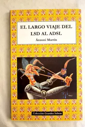 Couverture du produit · El largo viaje del LSD al ADSL