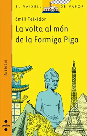 Couverture du produit · La volta al món de la Formiga Piga
