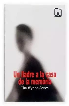 Couverture du produit · Un lladre a la casa de la memòria: 144 (Gran Angular)