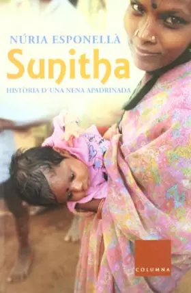 Couverture du produit · Sunitha.: Història d'una nena apadrinada (Clàssica)