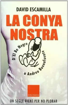 Couverture du produit · La Conya Nostra (FORA DE COL.LECCIO)