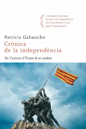 Couverture du produit · Crònica de la independència (L'arquer)