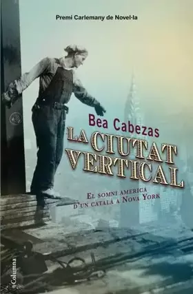 Couverture du produit · La ciutat vertical (Clàssica)