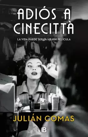 Couverture du produit · Adiós a Cinecittà (Grandes novelas)