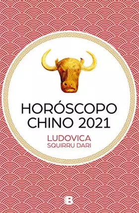 Couverture du produit · Horóscopo Chino 2021 (Ediciones B)