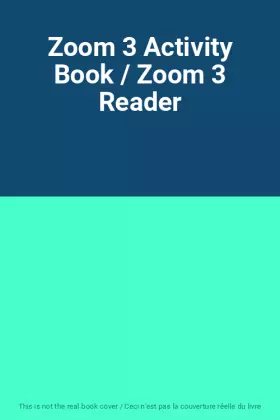 Couverture du produit · Zoom 3 Activity Book / Zoom 3 Reader