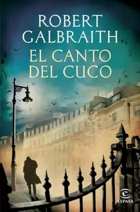 Couverture du produit · El canto del cuco (ESPASA NARRATIVA)