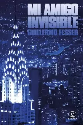 Couverture du produit · Mi amigo invisible (ESPASA NARRATIVA)