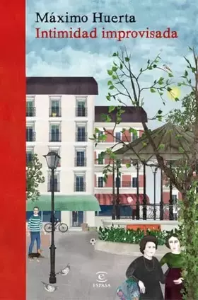 Couverture du produit · Intimidad improvisada (ESPASA NARRATIVA)