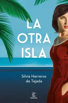 Couverture du produit · La otra isla (ESPASA NARRATIVA)