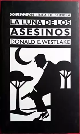 Couverture du produit · LUNA DE LOS ASESINOS,LA (SIN COLECCION)