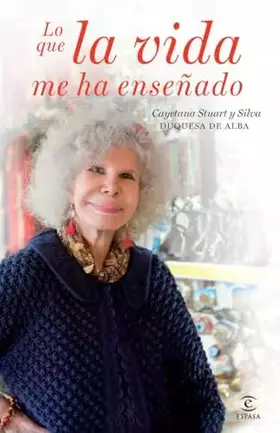 Couverture du produit · Lo que la vida me ha enseñado (Espasa Hoy)