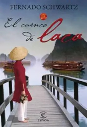 Couverture du produit · El cuenco de laca (ESPASA NARRATIVA)
