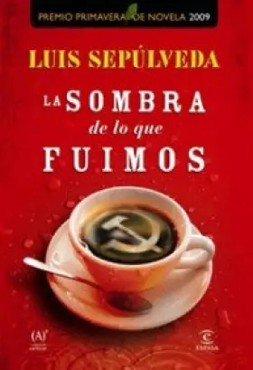 Couverture du produit · La sombra de lo que fuimos