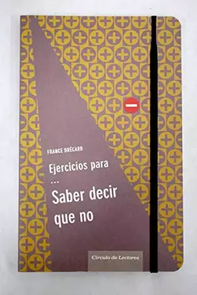 Couverture du produit · Ejercicios para saber decir que no