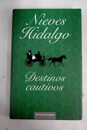 Couverture du produit · Destinos cautivos