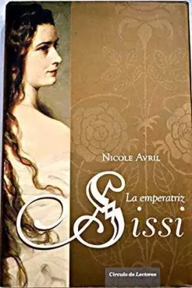 Couverture du produit · La Emperatriz Sissi